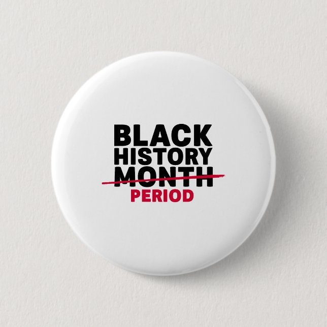 Monat der schwarzen Geschichte Zeitraum Afroamerik Button (Vorderseite)