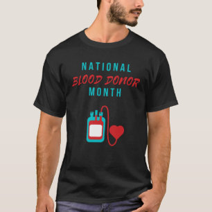 Monat des Blutspenders T-Shirt