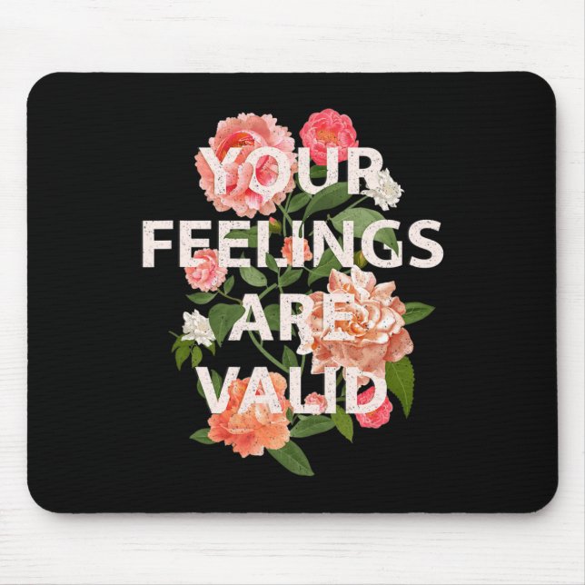 Monat des Gesundheitsbewusstseins Ihre Gefühle sin Mousepad (Vorne)