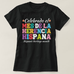 Monat des hispanischen Erbes T-Shirt