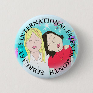 Monat Februar - Schaltfläche "International Friend Button