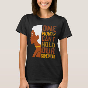 Monat kann unsere Geschichte nicht schwarz Geschic T-Shirt