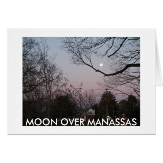 MOND ÜBER MANASSAS