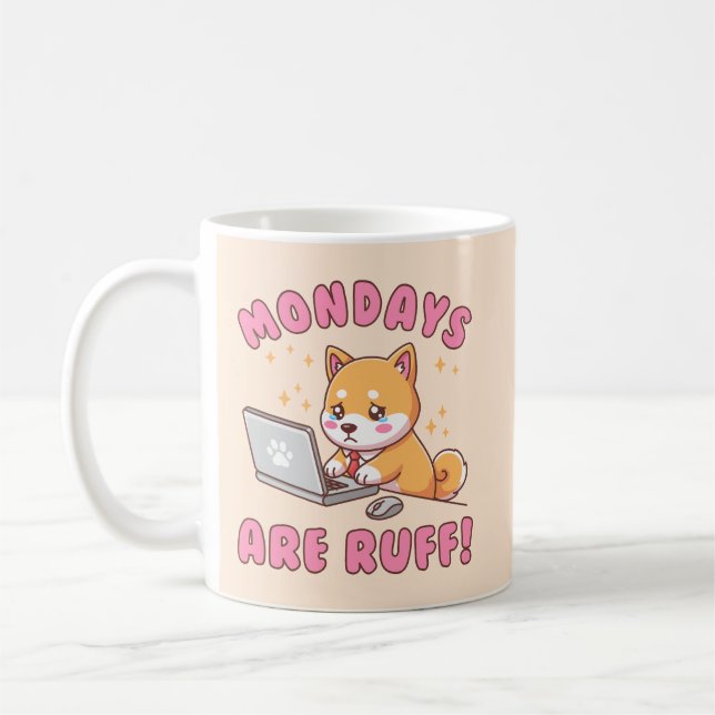 Mondays Are Ruff - Kawaii Shiba Inu Dog Office Pun Kaffeetasse (Links)