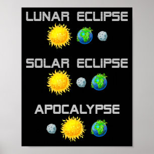Mondfinsternis Sonnenfinsternis Apokalypse Lustig Poster