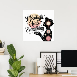 Mondlicht heilt alles Himmlischer Mystiker Poster