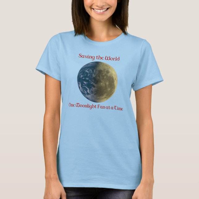 Mondlicht - Rettend Welt T-Shirt (Vorderseite)