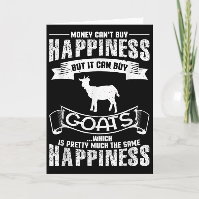 Money Can't Buy Hapness But It Can Buy Goats Funny Karte (Vorderseite)