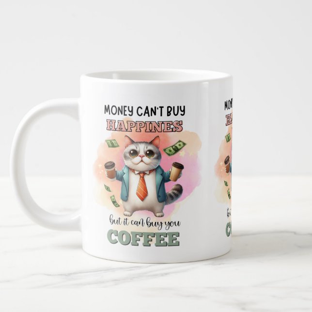 Money Can't Buy Happiness Funny Cat Lover Gift  Jumbo-Tasse (Links)