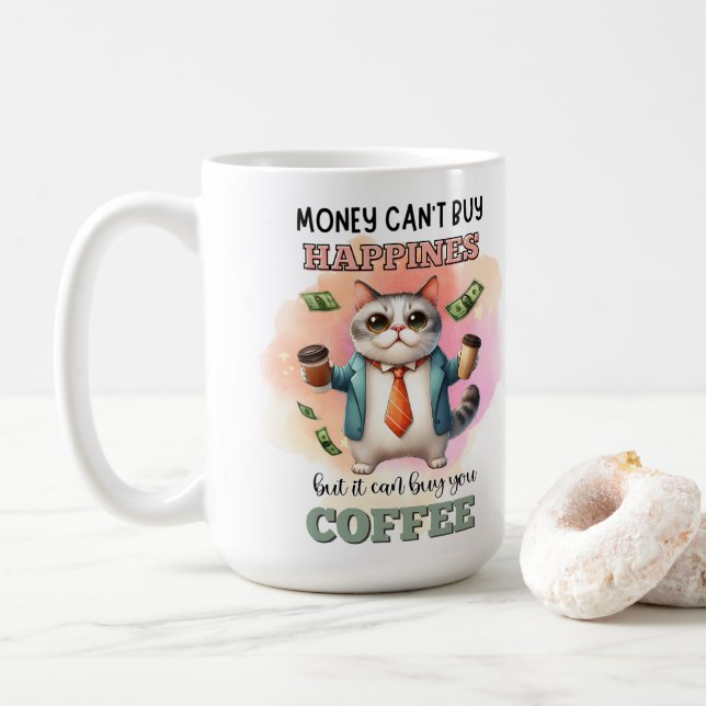 Money Can't Buy Happiness Funny Cat Lover Gift  Kaffeetasse (Mit Donut)