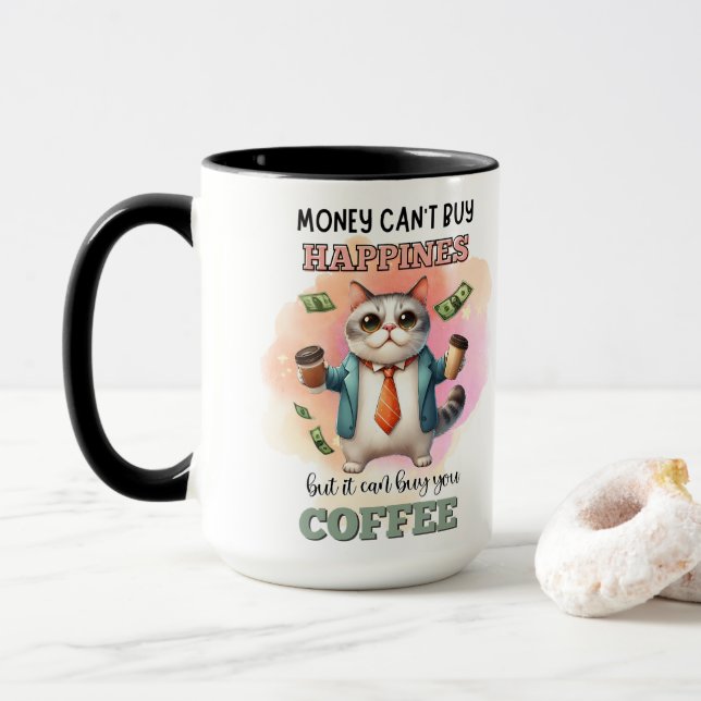 Money Can't Buy Happiness Funny Cat Lover Gift  Tasse (Mit Donut)