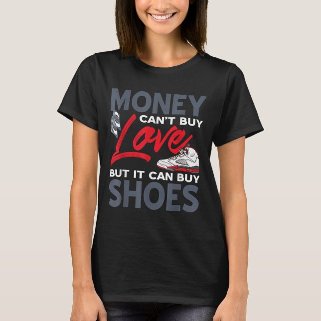 Money Can't Buy Love But Scute Ss Cute Sss Sneaker T-Shirt (Vorderseite)
