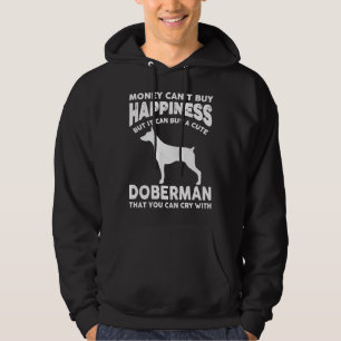 Money Cant kaufen Glück Funny Doberman Hoodie