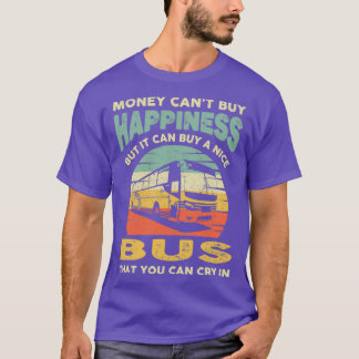 Money Cant kaufen Glück Retro Funny Bus T-Shirt