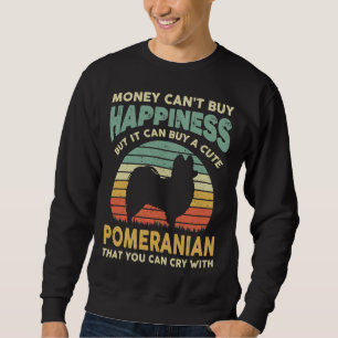 Money Cant kaufen Glück Retro Funny Spitz Sweatshirt