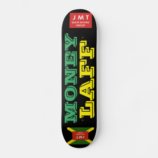 MONEY LAFF Skateboard (Vorderseite)