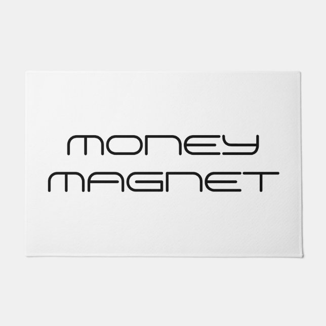 Money Magnet Begrüßungsmatte Fußmatte (Vorderseite)
