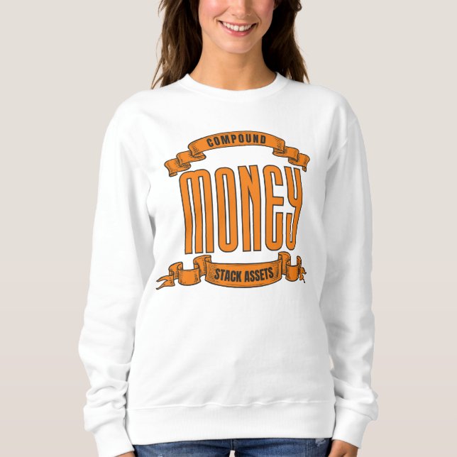 Money™ Wealth-Gebäude mit Stil Sweatshirt (Vorderseite)