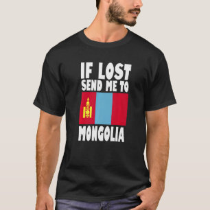 Mongolia-Flaggen-Design Wenn verloren, schicken Si T-Shirt