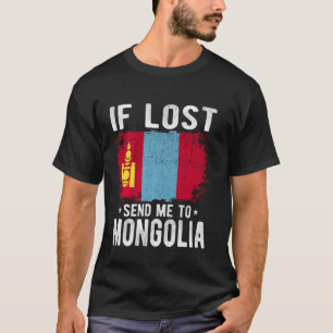 Mongolische Flagge Souvenir - Wenn verloren senden T-Shirt