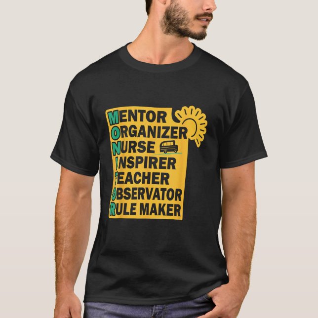 Monitor motivational quote school bus aide T-Shirt (Vorderseite)