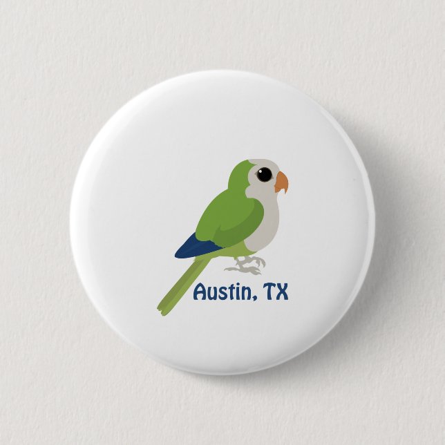 Monk Parakeet - Austin, Texas Button (Vorderseite)