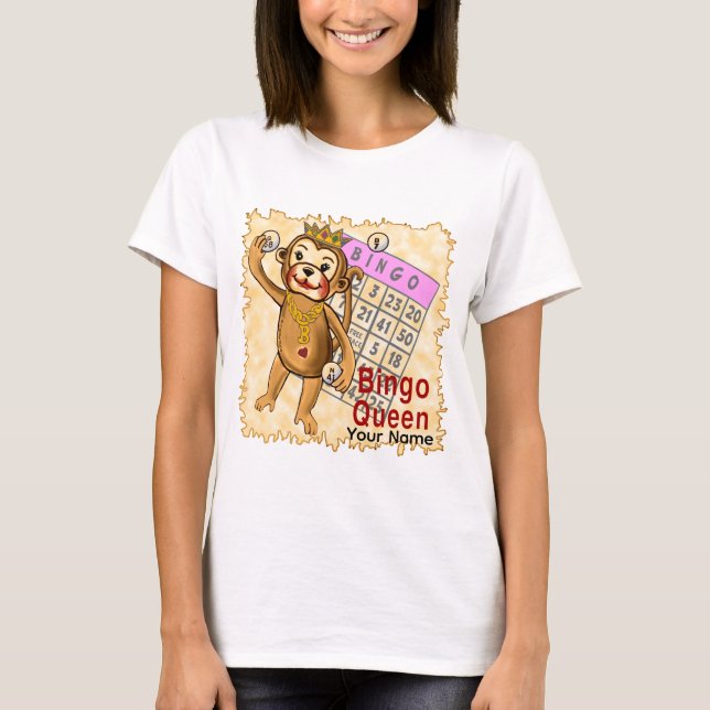 Monkey Bingo Queen T-Shirt (Vorderseite)