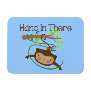 Monkey Hang in There Magnet
