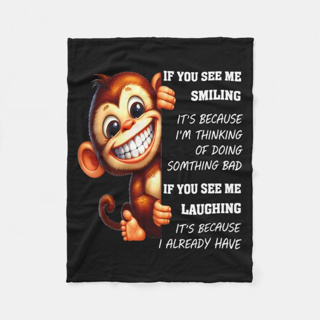 Monkey If You See Me Smiling It's Because I'm Thin Fleecedecke (Vorderseite)