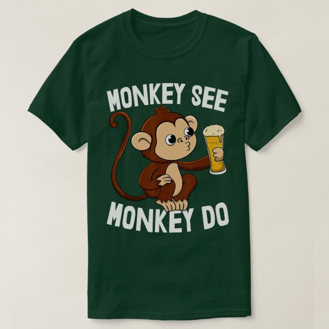 Monkey See Monkey Do Funny Toddler Monkey Drinking T-Shirt (Design vorne)