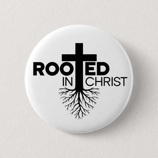 Monochrome Rooten in der Christlichen Verse Christ Button (Vorderseite)