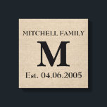 Monogram Imitate Leinen Burlap rustikal chic Initi Leinwanddruck<br><div class="desc">Fügen Sie Ihre eigenen Monogramm,  Initial,  Familienname und Hochzeitstag oder Geburtstag Imitate Jute Leinen Burlap rustikal chic shabby Land chic Art Leinwand</div>