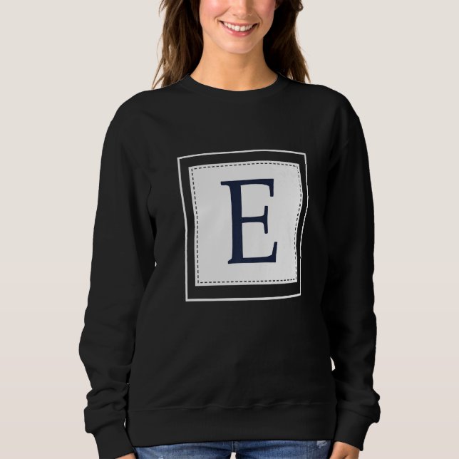 Monogram Letter E Alphabet E Initial Navy Blue   Sweatshirt (Vorderseite)
