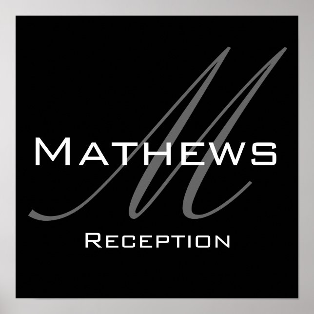 Monogram und Name Wedding Reception Sign Poster (Vorne)