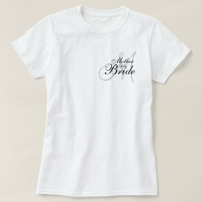 Monogramm Mutter der Braut Hochzeit T—Shirt T-Shirt (Design vorne)