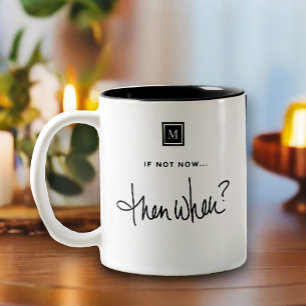 Monogramm, wenn nicht jetzt, wenn Inspiration Zita Zweifarbige Tasse