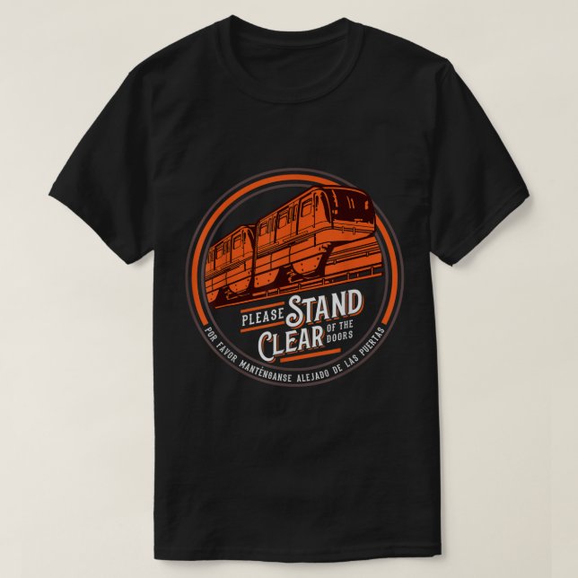 Monorail Bitte halten Sie sich von den Türen in En T-Shirt (Design vorne)