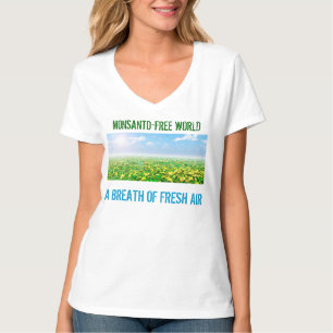 Monsanto-Freie Welt - eine frische Luft T-Shirt