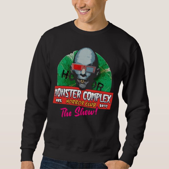 MONSTER COMPLEX HORROR CLUB: DIE ZEIGE! Sweatshirt (Vorderseite)