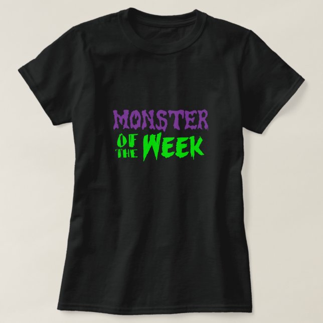 Monster des Wochen-T-Shirts T-Shirt (Design vorne)