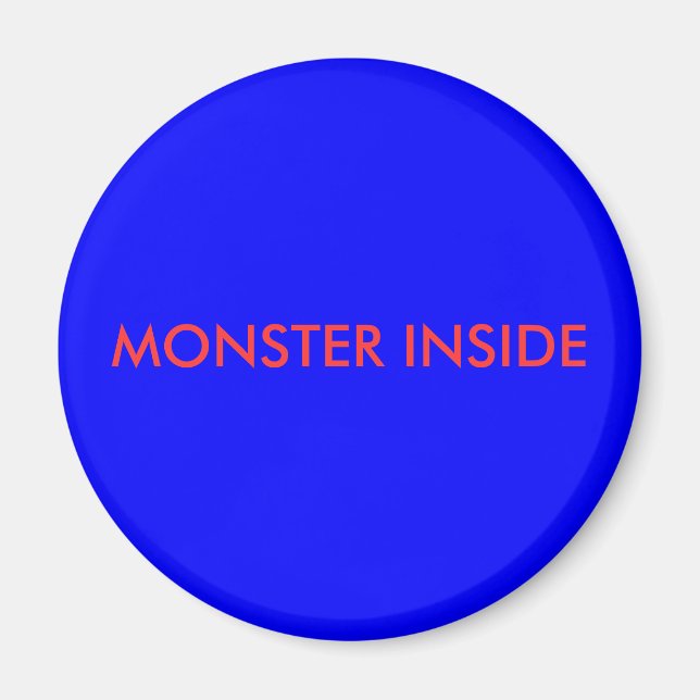 MONSTER INSIDE MAGNET (Vorne)