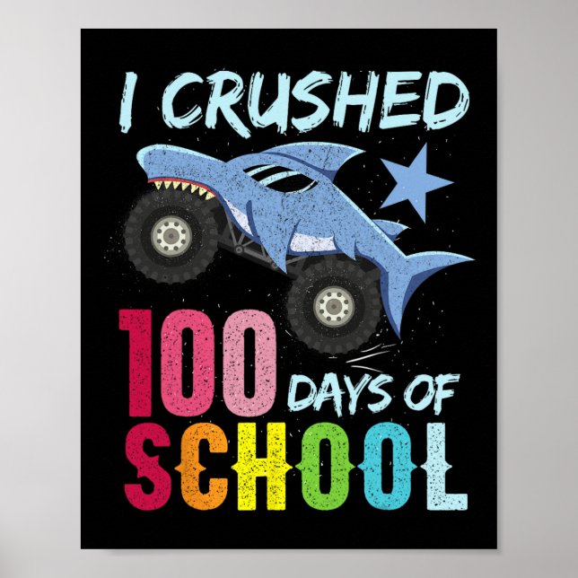 Monster Truck 100 Tage Schulkleidung Poster (Vorne)