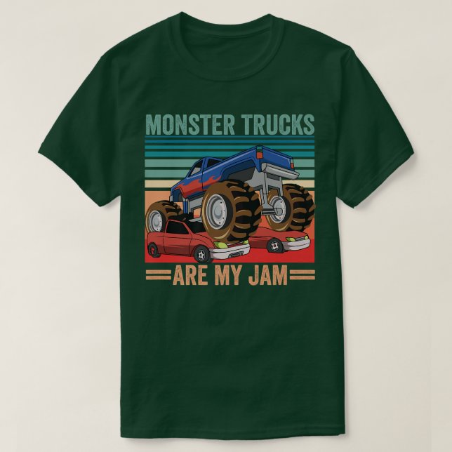 Monster Truck Are My Jam  T-Shirt (Design vorne)