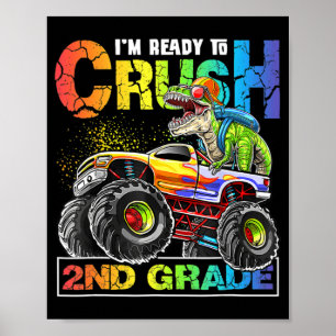 Monster Truck Crush 2nd Grad Dinosaur Boys Back t Poster