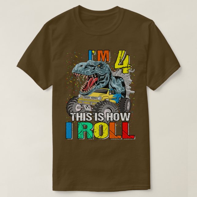 Monster Truck Dinosaur Ich bin 4 So Roll T-Shirt (Design vorne)