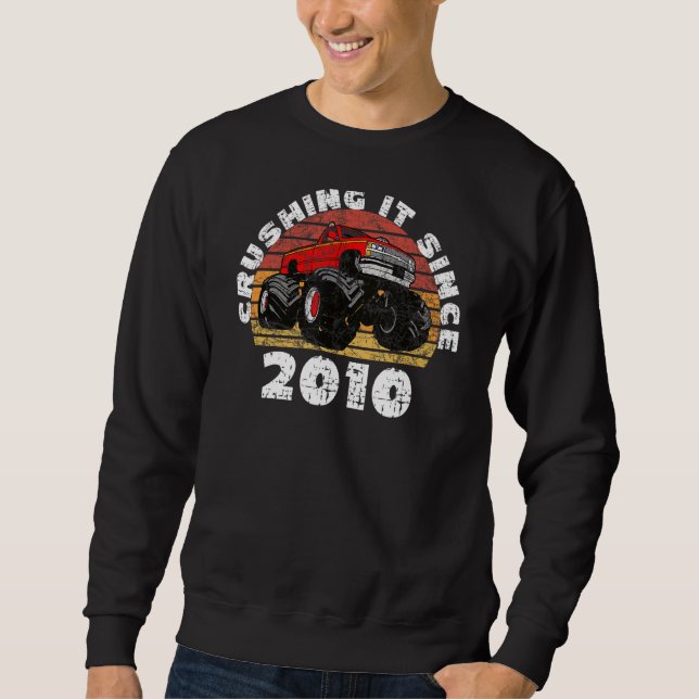 Monster Truck Driver Zerkleinern seit 2010 Annive Sweatshirt (Vorderseite)