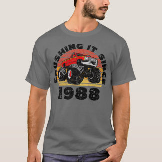Monster Truck Fahrer zerkleinert es seit 1988 Gebu T-Shirt