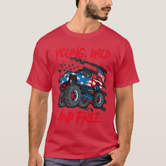 Monster Truck Gift Young Wild Free Boys 4th of Jul T-Shirt