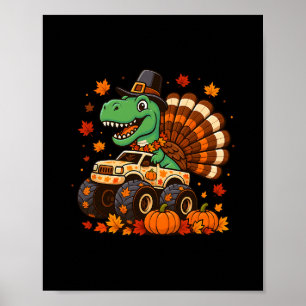 Monster Truck Trex Dinosaur Truthahn Herbst Thanks Poster