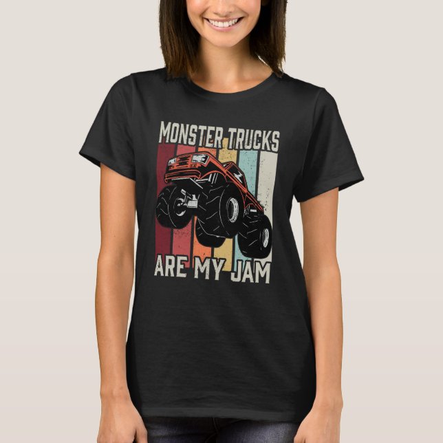 Monster Trucks Are My Jam  1 T-Shirt (Vorderseite)